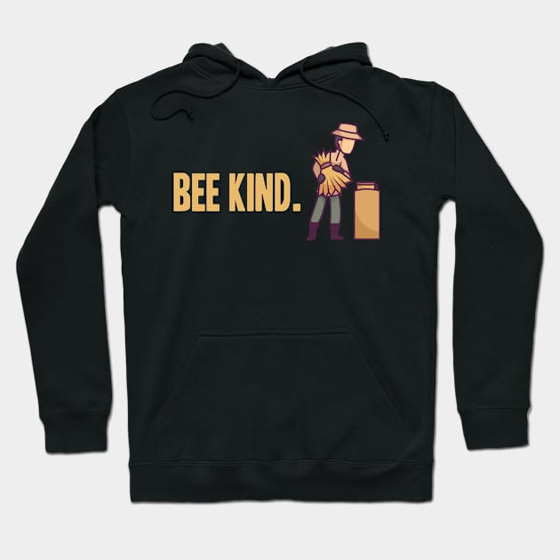 Bee Kind Beekeeper Beekeeping Gift Hoodie by skaterly